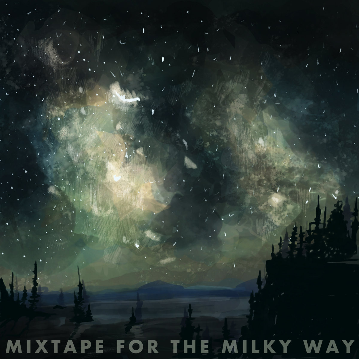 Album cover for Mixtape for the Milky Way, featuring a dreamy, starry night sky with a faint galaxy in the background.