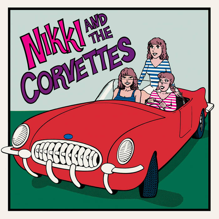S/T | Nikki and The Corvettes | Munster Records