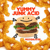 Yummy Junk Acid