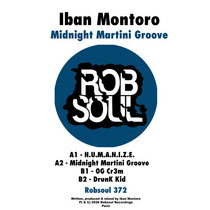 Robsoul Recordings — Iban Montoro - Midnight Martini Groove