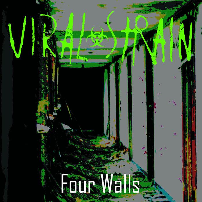 Four Walls EP Viral Strain