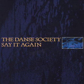 Music | The Danse Society
