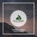 Schulz Audio - Alles Ist Jetzt EP