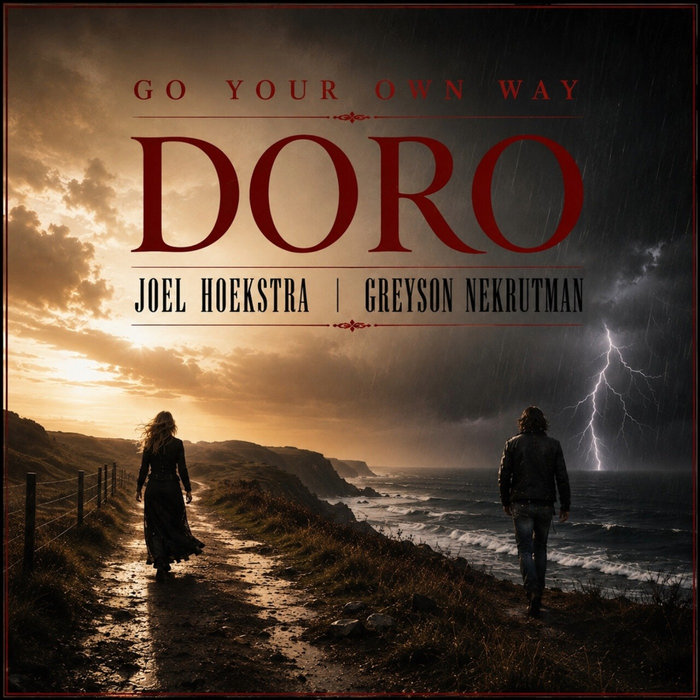 Go Your Own Way, by Doro, Joel Hoekstra, Greyson Nekrutman