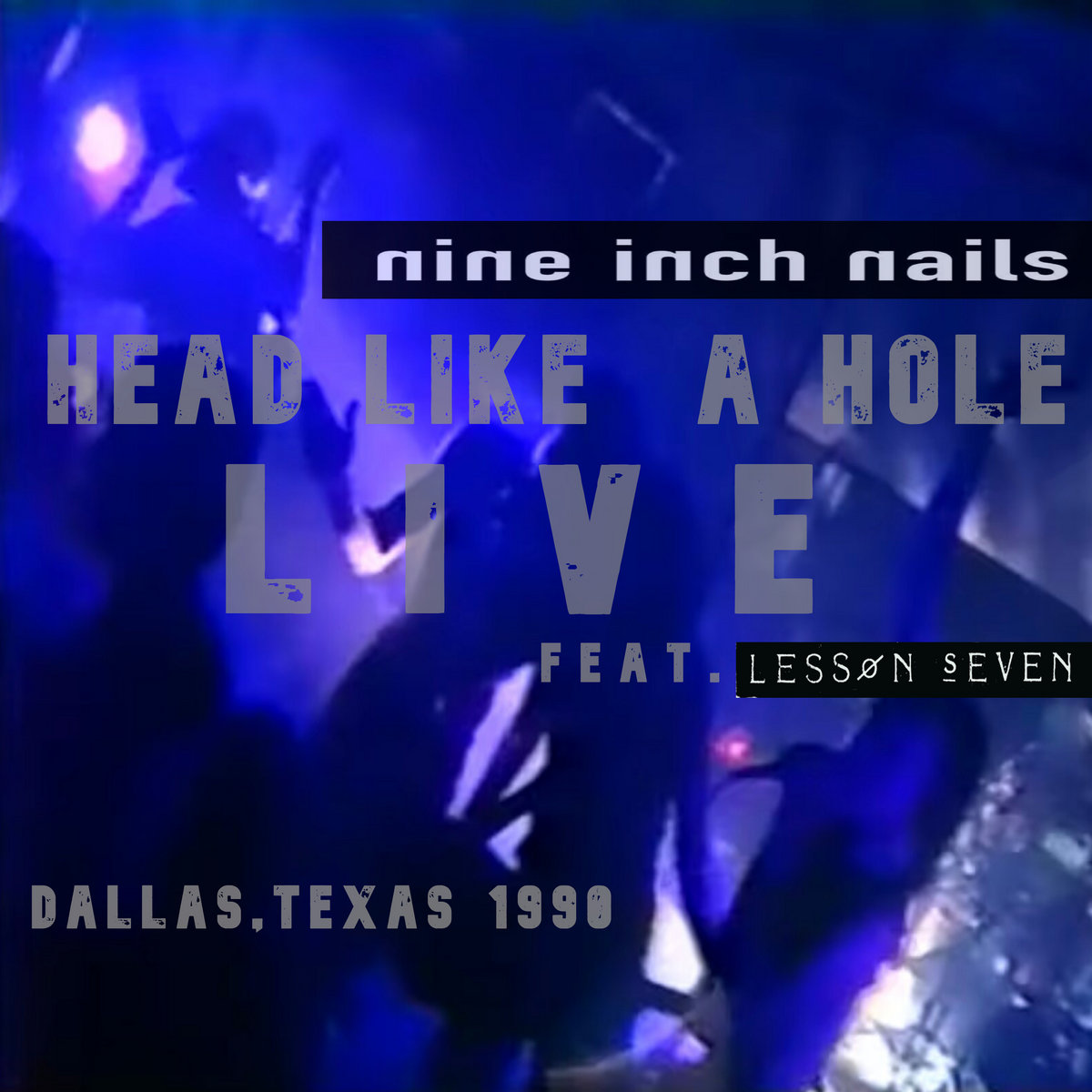 Nine Inch Nails - Head Like a Hole (feat. Lesson Seven, scott crow