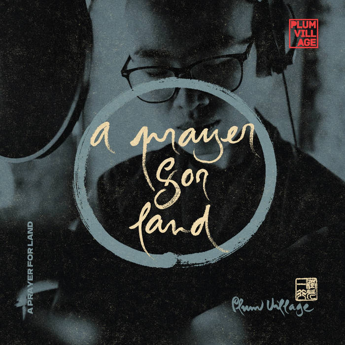 A Prayer for Land | Pirate's Blend Records | Plum Village Band