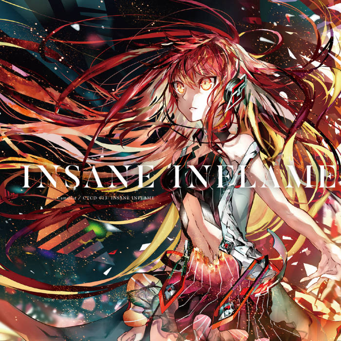 Insane Inflame かめりあ Camellia