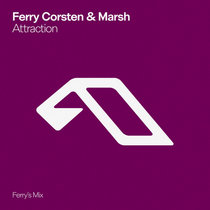 Ferry Corsten & Marsh — Attraction (Ferry's Mix)