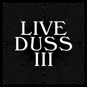 LIVE DUSS III cover