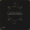 TDR110: Adrià Duch - Join The Future EP