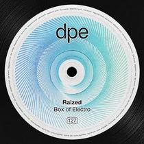 Raized — Box Of Electro