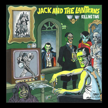Killing Time | Jack & the Lanterns