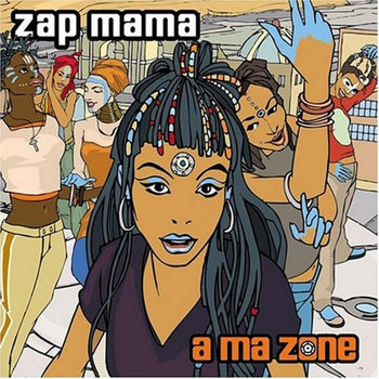 A Ma Zone | Zap Mama Official