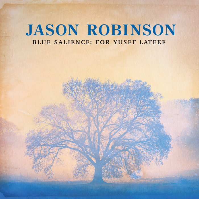 Pochette de Blue Salience: For Yusef Lateef par Jason Robinson
