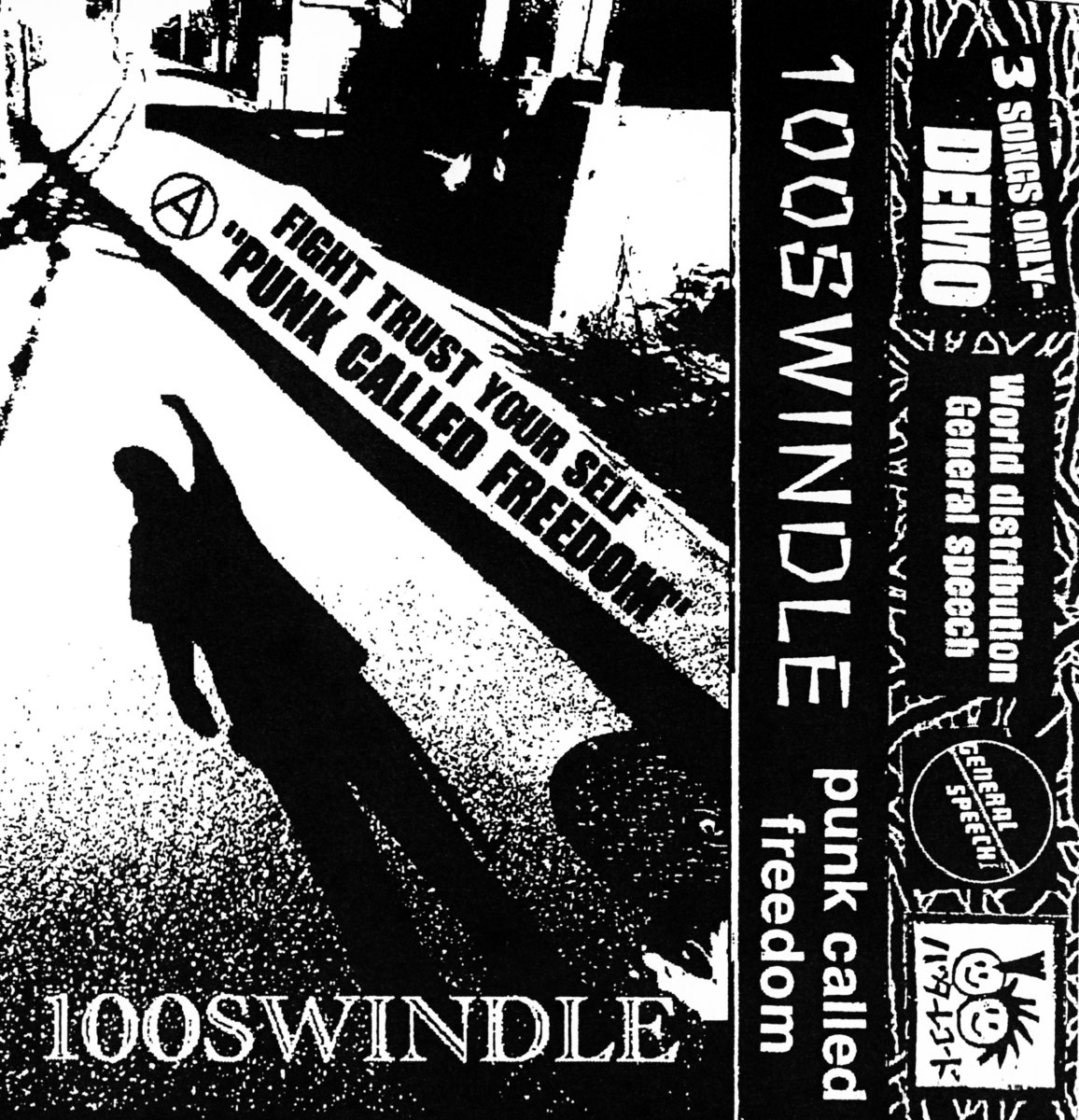 Freedom Punk Punk Called Freedom | 100 SWINDLE | General Speech