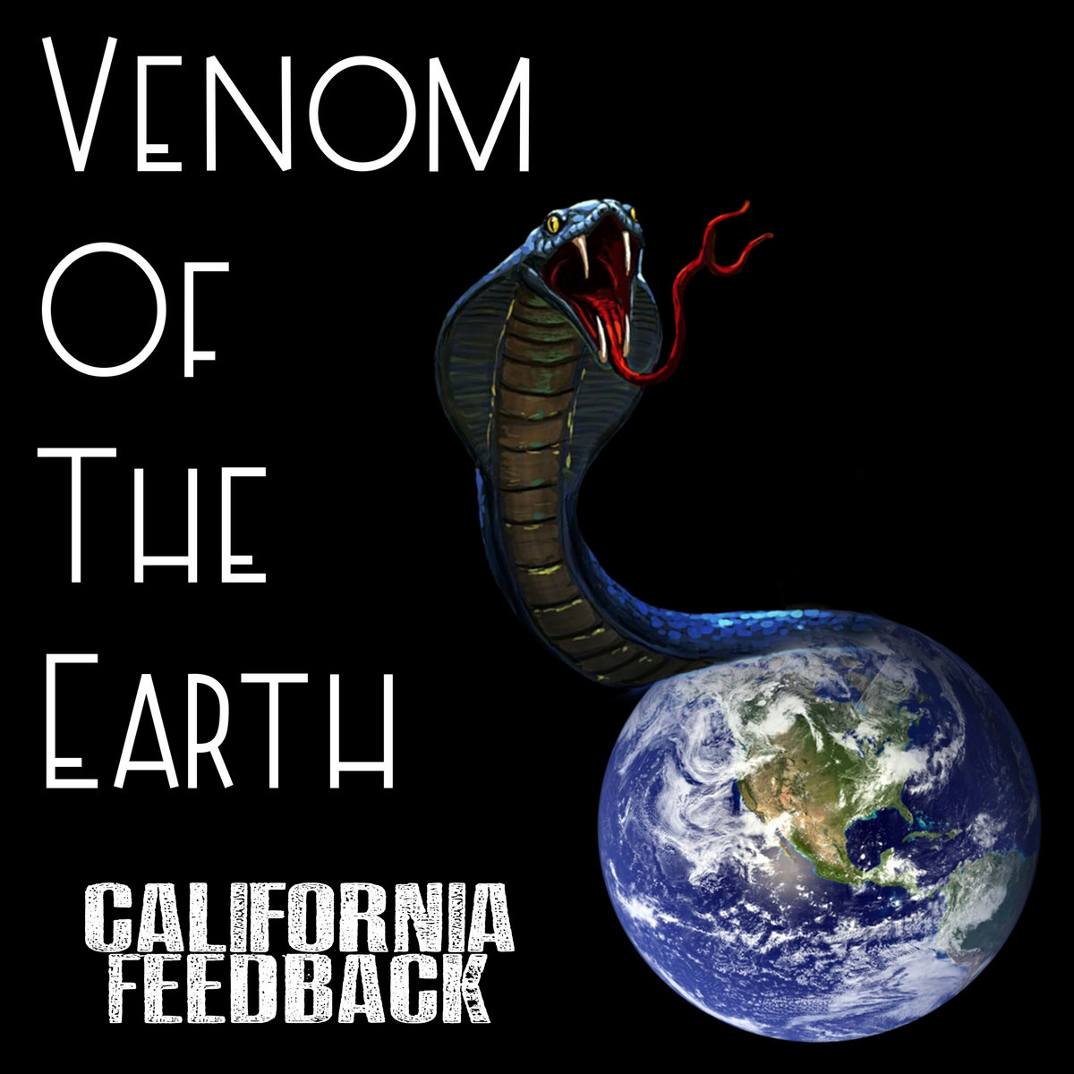 Venom of the Earth California Feedback