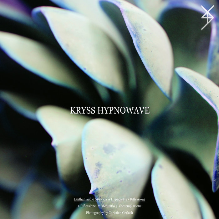 Kryss Hypnowave Rifflessione LNTHN019 Lanthan.audio
