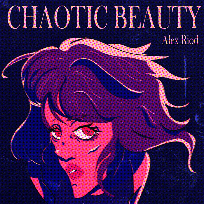 Chaotic Beauty | Alex Riod
