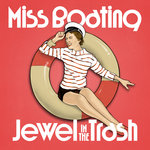 Miss Boating - Jewel In The Trash