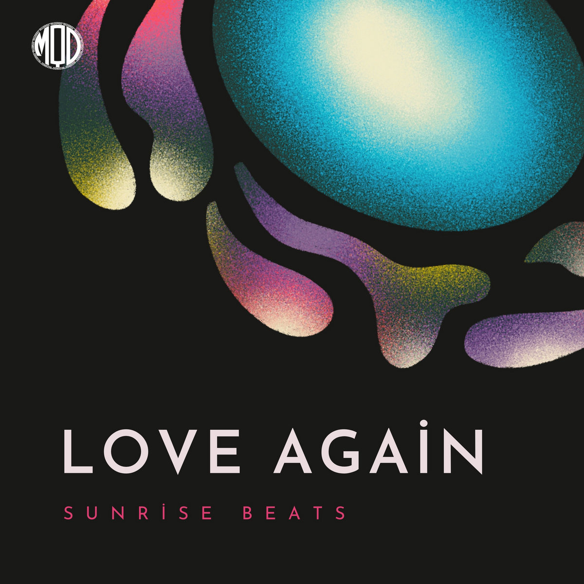 Love Again | Sunrise Beats | MQD Records