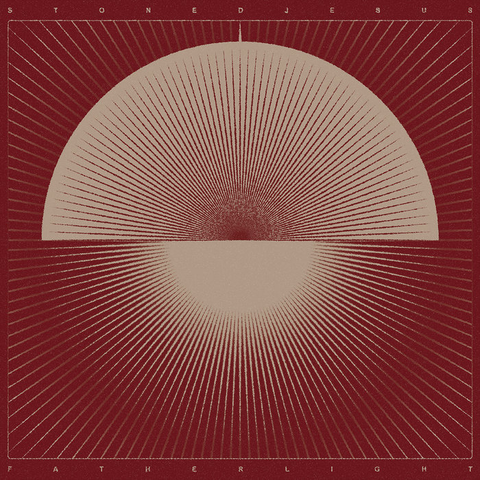 Father Light, by Stoned Jesus