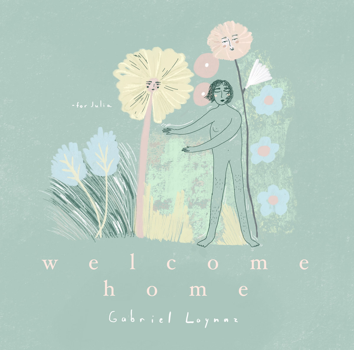 Welcome Home | Gabriel Loynaz