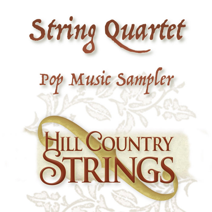 String Quartet Pop Music Hill Country Strings