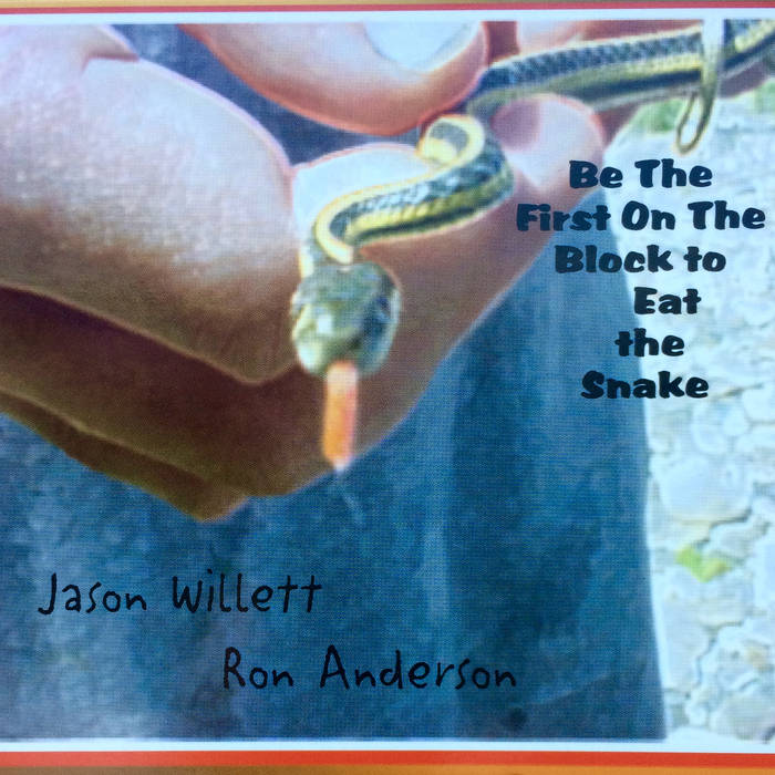 Be The First On The Block To Eat The Snake (remaster 2021) | Ron