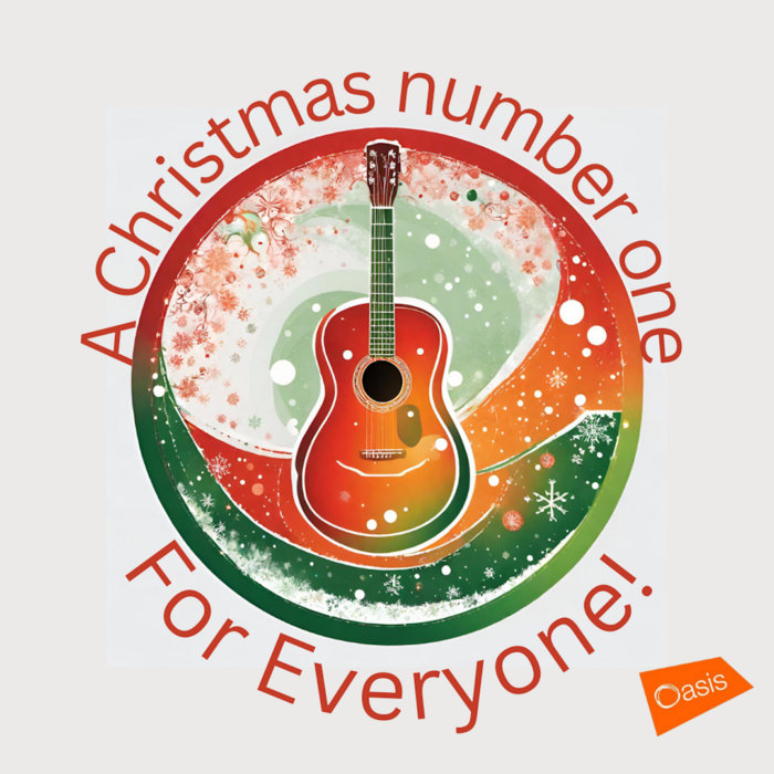 An Oasis Christmas number one for everyone! Oasis Belgium
