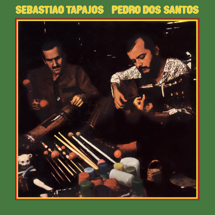 Sebastião Tapajos レコード Vol. 1 | SEBASTIÃO TAPAJOS / PEDRO DOS SANTOS | Vampisoul