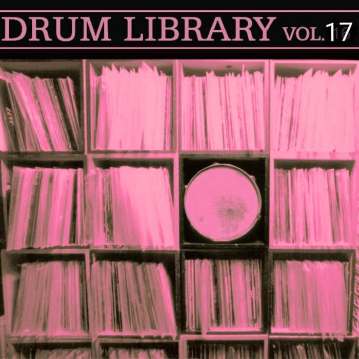 Drum Library Vol.17 | Paul Nice