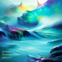 dreaming in colors - parts 3 - 6 cover art
