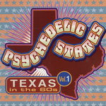 Psychedelic States: 60s. Texas. Vol. 1