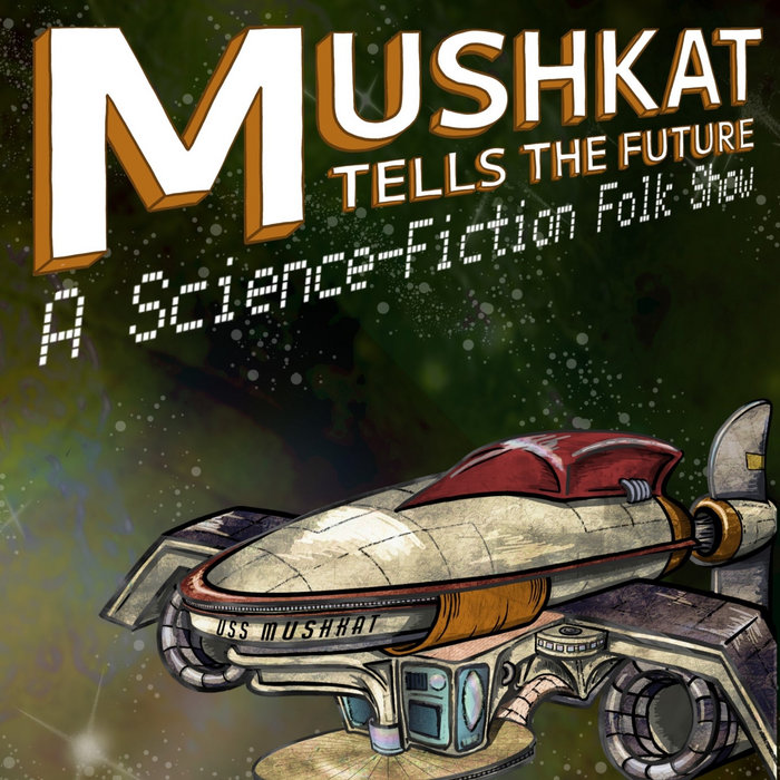 Mushkat MUSHKAT TELLS THE FUTURE (EP) Live! | mushkat