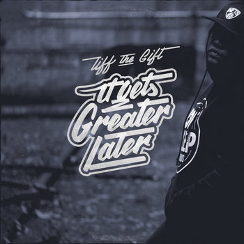 Album artwork for It Gets Greater Later