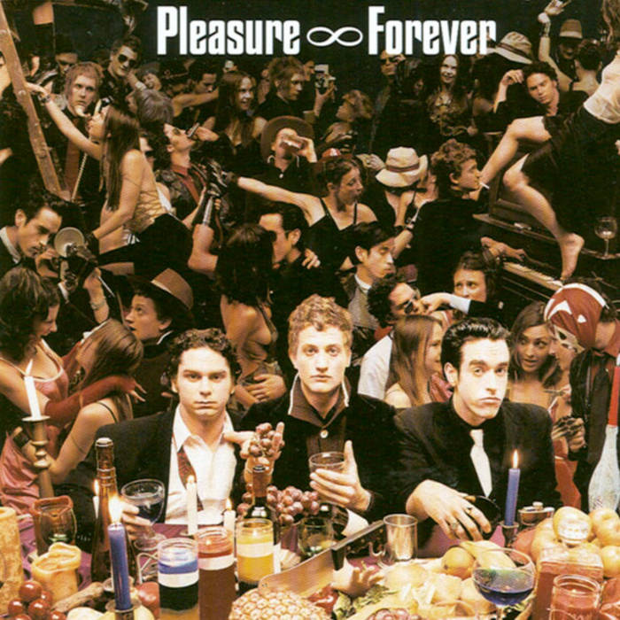 Pleasure Forever | Pleasure Forever | Pleasure Forever