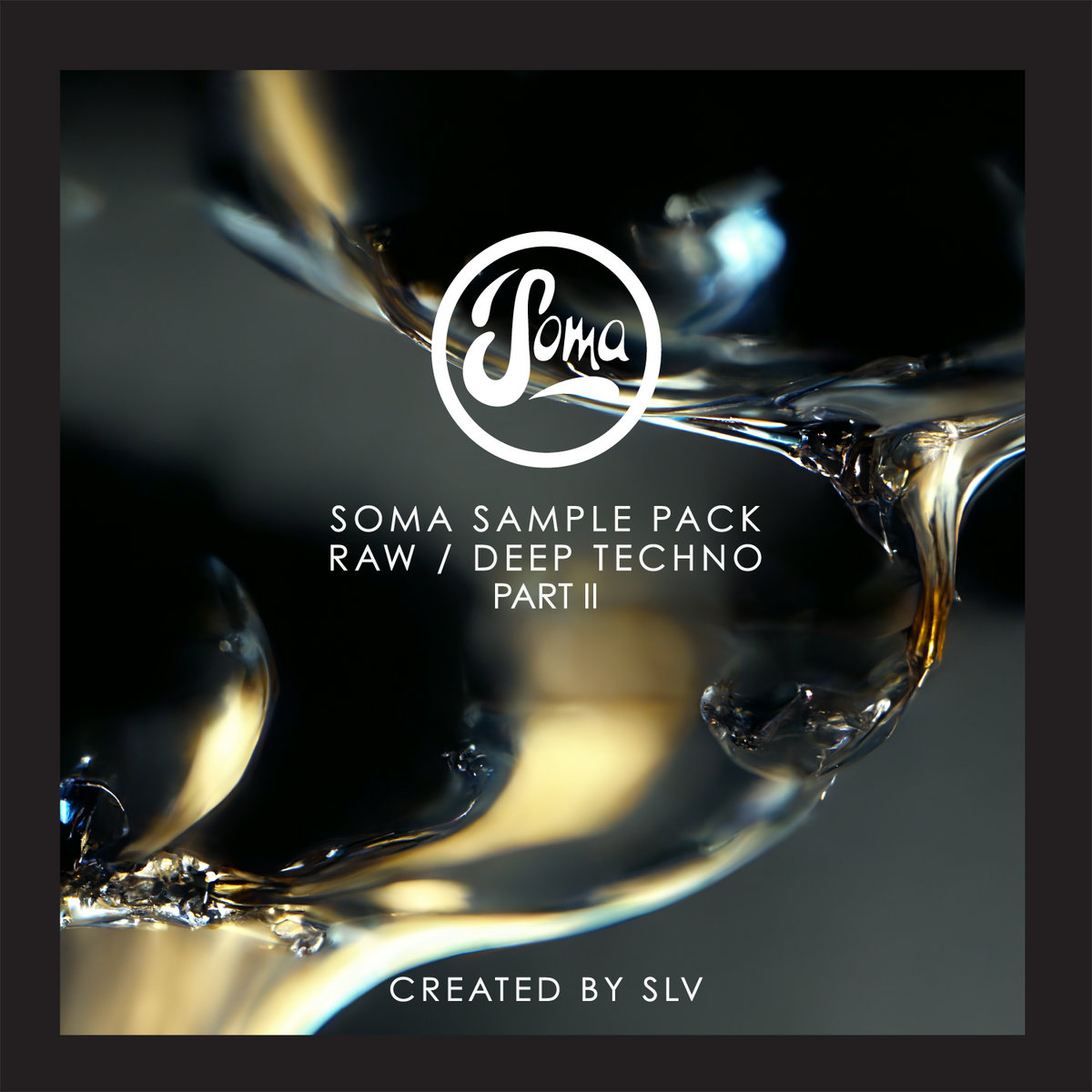 Soma Sample Pack - Raw Deep Techno Vol. 2 | SLV | Soma Records