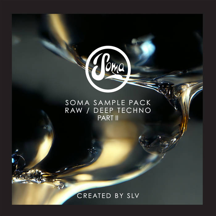 Soma Sample Pack - Raw Deep Techno Vol. 2 | SLV | Soma Records