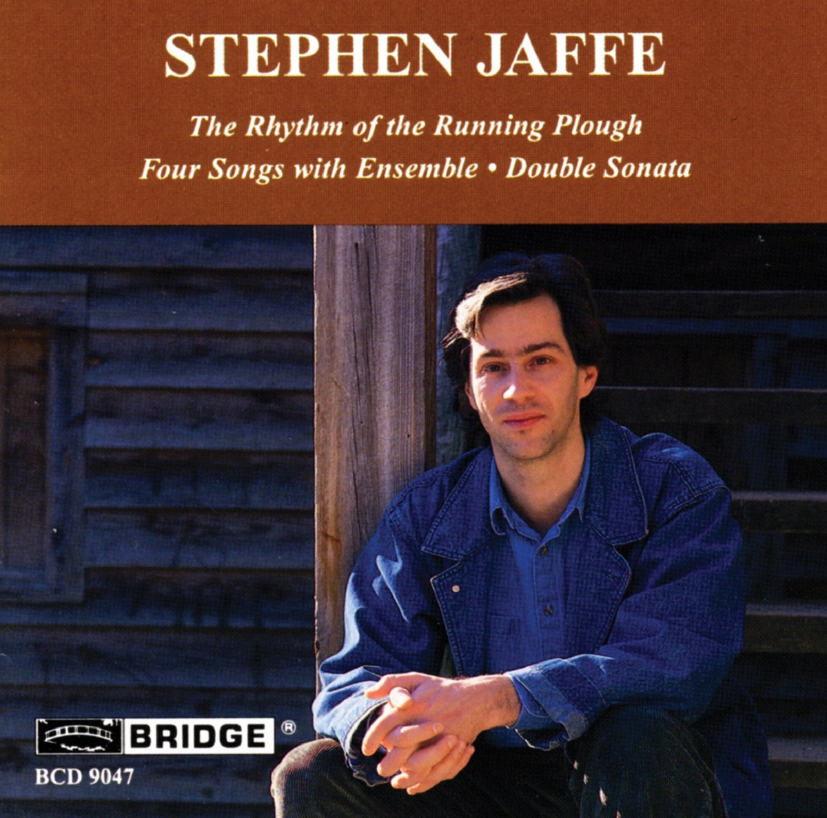 The Music of Stephen Jaffe, Vol. 1