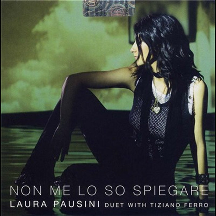 Spiegare Non Me Lo So Spiegare | Laura Pausini