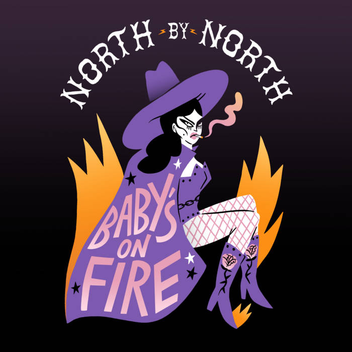 Baby'S On Fire (Single) | North By North