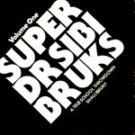 Super Dr Sibi Bruks Vol 1!