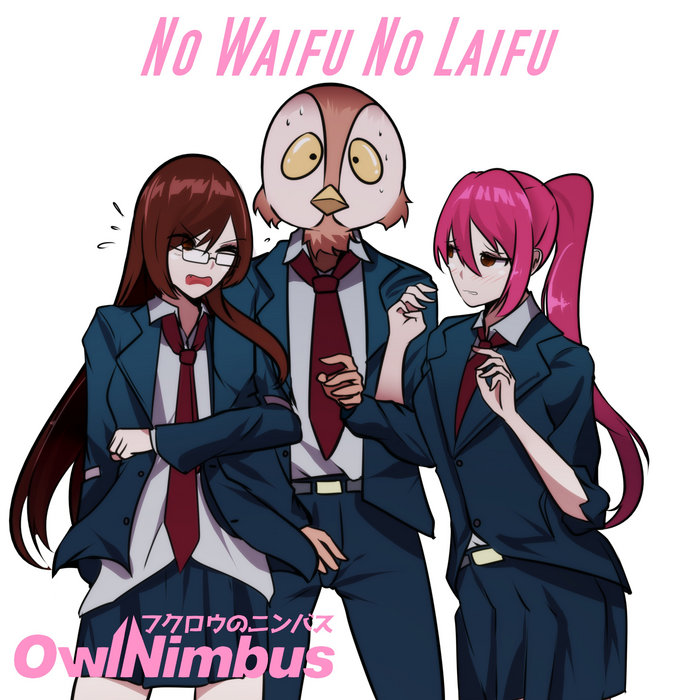 No Waifu No Laifu Owl Nimbus