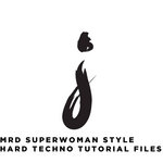 MRD(Superwoman Style) Hard Techno Tutorial Files