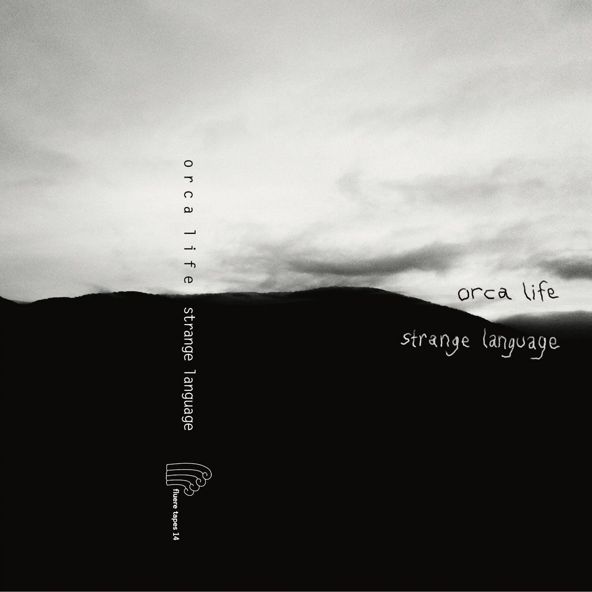 Strange Language | Orca Life | fluere tapes