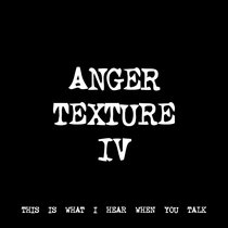 ANGER TEXTURE IV [TF00062] cover art