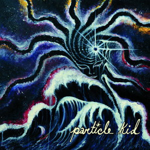 Particle Kid — Particle Kid