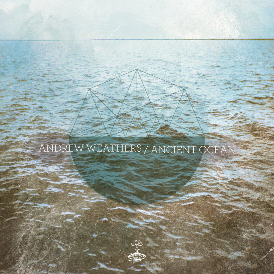 Andrew Weathers / Ancient Ocean Split | Rubber City Noise