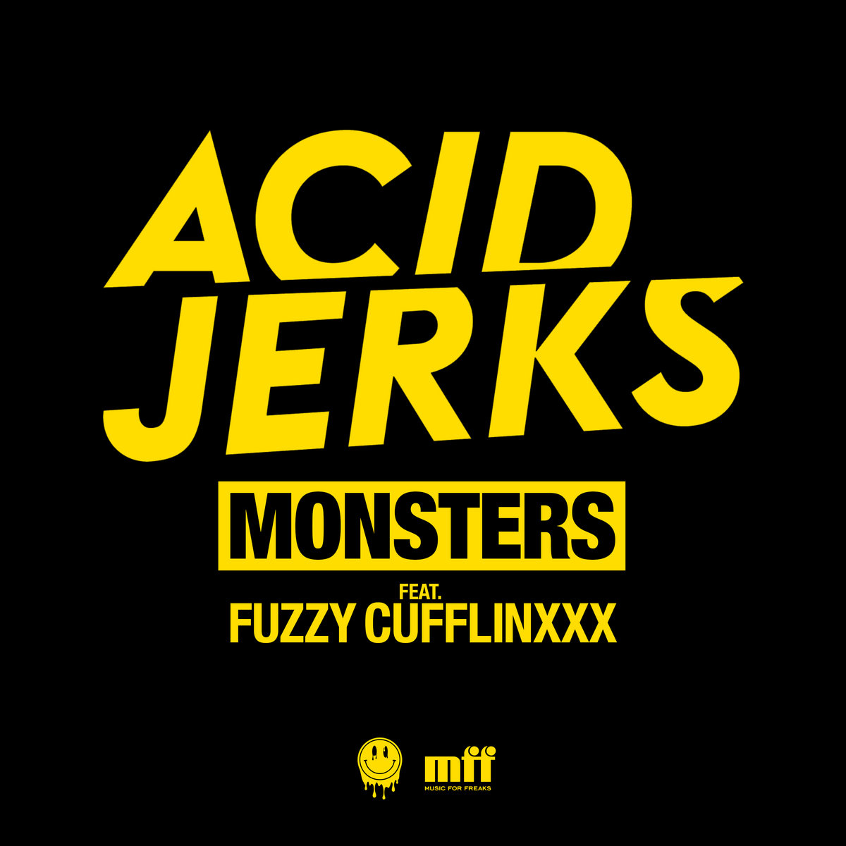 Acid Jerks — Monsters feat. Fuzzy Cufflinxxx artwork