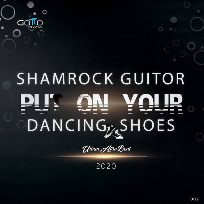 Put on your dancing shoes Shamrock